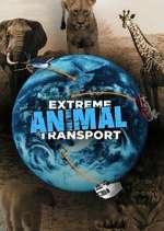 Watch Extreme Animal Transport Watch123movies