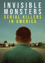 Watch Invisible Monsters: Serial Killers in America Watch123movies