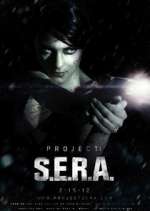 Watch Project: S.E.R.A. Watch123movies