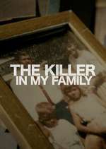 Watch The Killer in My Family Watch123movies