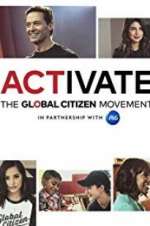 Watch Activate: The Global Citizen Movement Watch123movies