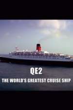 Watch QE2: The World's Greatest Cruise Ship Watch123movies