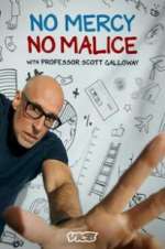 Watch No Mercy, No Malice with Professor Scott Galloway Watch123movies