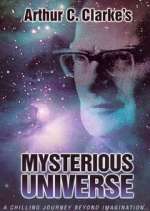 Watch Arthur C. Clarke's Mysterious Universe Watch123movies
