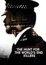 Watch The Hunt for the World's End Killers Watch123movies