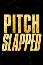 Watch Pitch Slapped Watch123movies