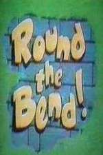 Watch Round the Bend Watch123movies