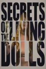 Watch Secrets of the Living Dolls Watch123movies