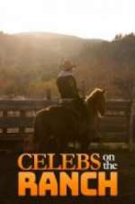 Watch Celebs on the Ranch Watch123movies