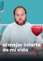Watch El Mejor Infarto de mi Vida Watch123movies