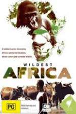 Watch Wildest Africa Watch123movies
