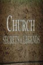 Watch Church Secrets & Legends Watch123movies