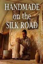 Watch Handmade on the Silk Road Watch123movies