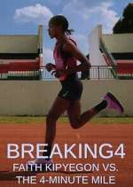 Watch Breaking4: Faith Kipyegon vs. the 4-Minute Mile Watch123movies