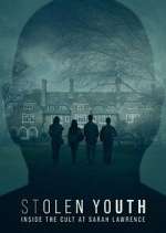Watch Stolen Youth: Inside the Cult at Sarah Lawrence Watch123movies