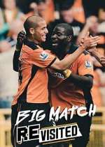 Watch The Big Match Revisited Watch123movies