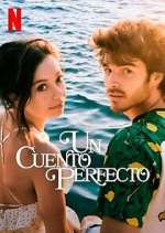 Watch Un Cuento Perfecto Watch123movies