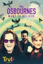 Watch The Osbournes Want to Believe Watch123movies