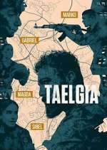 Watch Taelgia Watch123movies