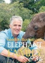 Watch Gordon Buchanan: Elephant Family & Me Watch123movies