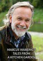 Watch Marcus Wareing's Tales from a Kitchen Garden Watch123movies