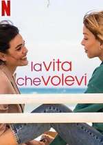 Watch La vita che volevi Watch123movies
