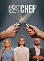 Watch Next Gen Chef Watch123movies
