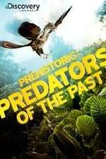 Watch Prehistoric: Predators of the Past Watch123movies