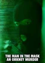 Watch The Man in the Mask: An Orkney Murder Watch123movies