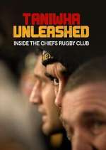Watch Taniwha Unleashed: Inside The Chiefs Rugby Club Watch123movies