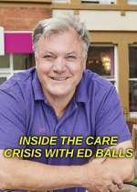 Watch Inside the Care Crisis with Ed Balls Watch123movies
