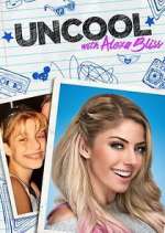 Watch WWE UnCool with Alexa Bliss Watch123movies
