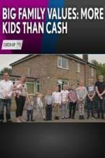 Watch Big Family Values: More Kids Than Cash Watch123movies