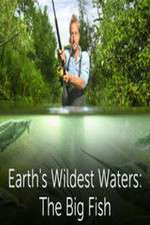 Watch Earths Wildest Waters The Big Fish Watch123movies