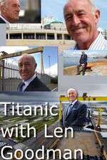 Watch Titanic with Len Goodman Watch123movies