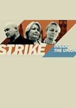 Watch Strike: Inside the Unions Watch123movies