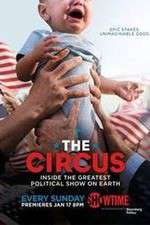 Watch The Circus: Inside the Greatest Political Show on Earth Watch123movies