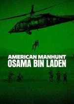 Watch American Manhunt: Osama bin Laden Watch123movies