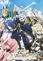 Watch Noble Reincarnation: Born Blessed, So I\'ll Obtain Ultimate Power Watch123movies
