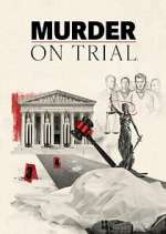 Watch Murder on Trial Watch123movies