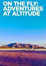 Watch On the Fly: Adventures at Altitude Watch123movies