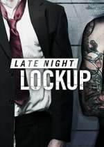Watch Late Night Lockup Watch123movies