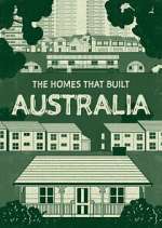 Watch The Homes That Built Australia Watch123movies