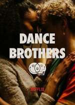 Watch Dance Brothers Watch123movies