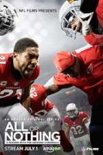 Watch All or Nothing: A Season with the Arizona Cardinals Watch123movies
