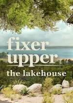 Watch Fixer Upper: The Lakehouse Watch123movies