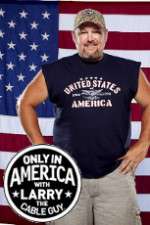 Watch Only in America with Larry the Cable Guy Watch123movies