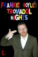 Watch Frankie Boyle's Tramadol Nights Watch123movies
