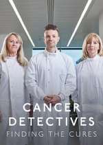 Watch Cancer Detectives: Finding the Cures Watch123movies