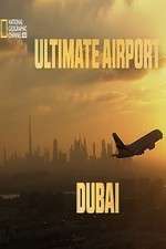 Watch Ultimate Airport Dubai Watch123movies